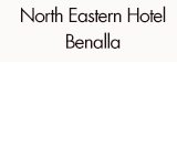 North Eastern Hotel Benalla - Tweed Heads Accommodation
